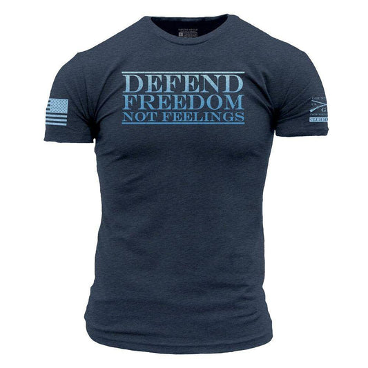 Defend Freedom Not Feelings | Grunt Style 